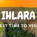 Best time to visit ihlara